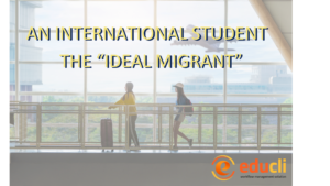 An international student ideal migrant.