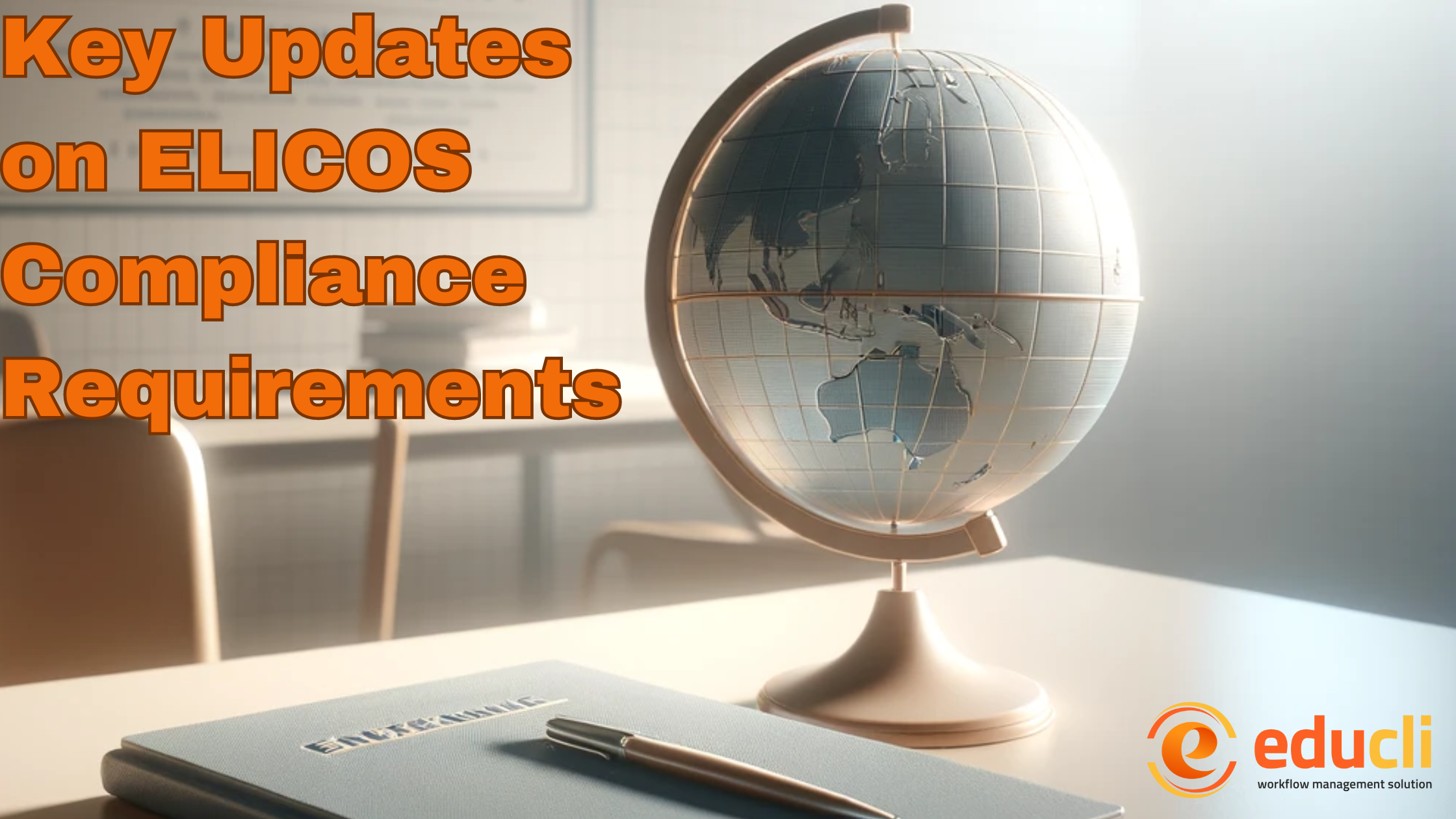 Key Updates on ELICOS Compliance Requirements