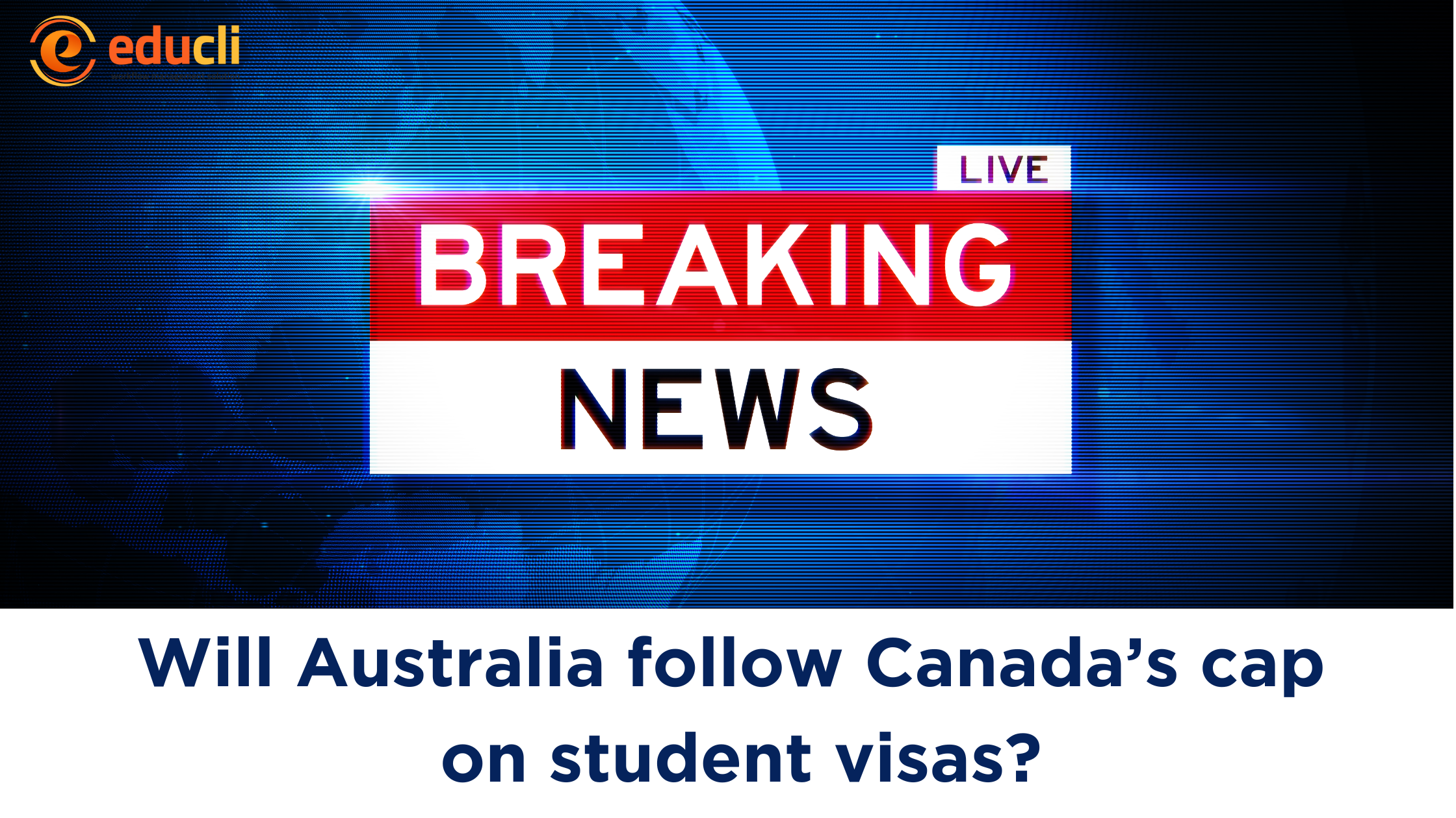 Will Australia follow Canada’s cap on student visas