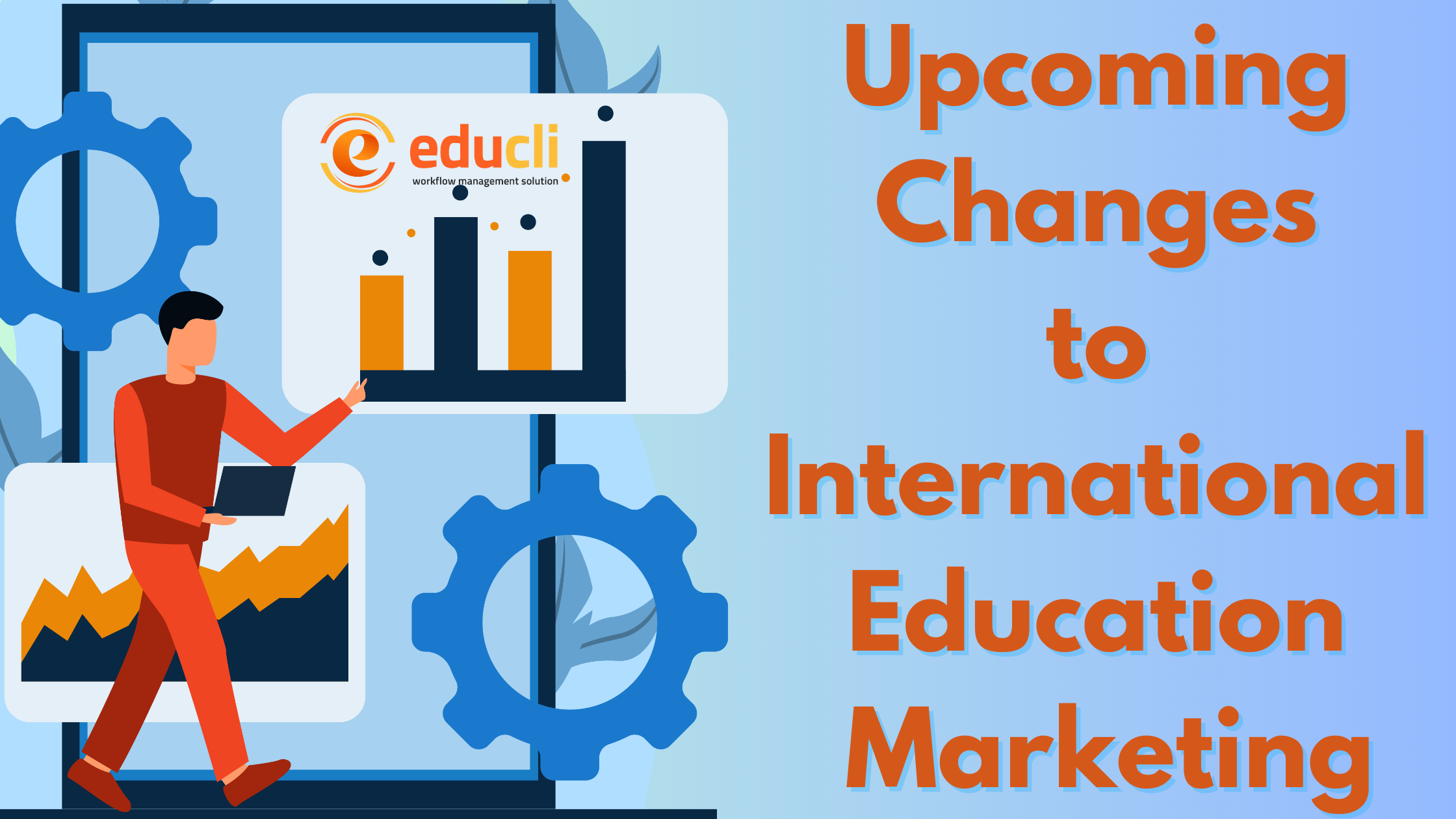 Upcoming Changes to International Education Marketing